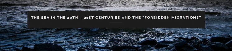 CfP: The sea in the 20th - 21st centuries and the "forbidden migration" (Lisbon, November 28th and 29th, 2019)