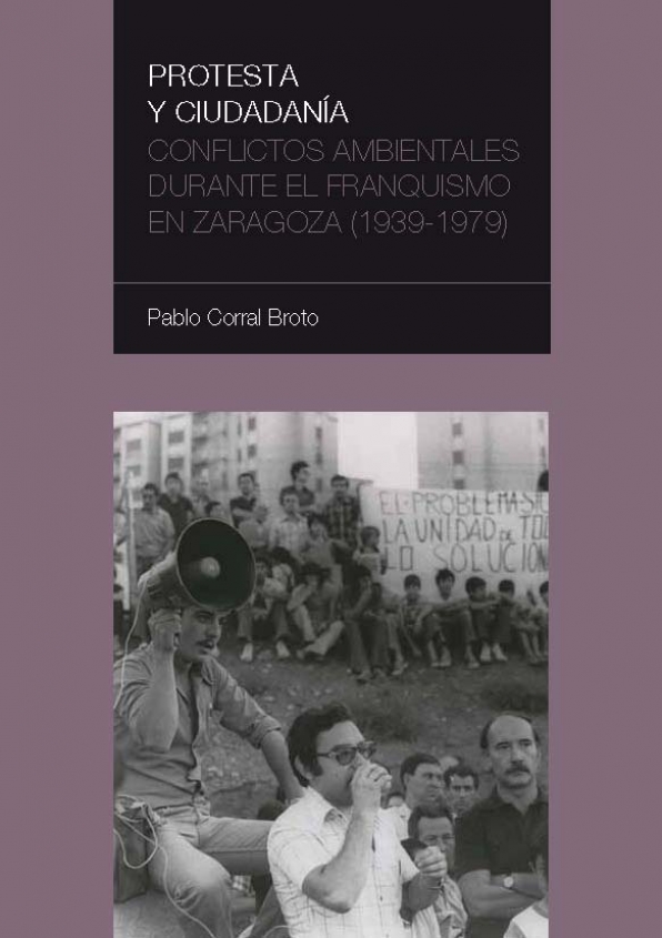 New Pub! Protesta y Ciudadanía. Conflictos ambientales durante el franquismo