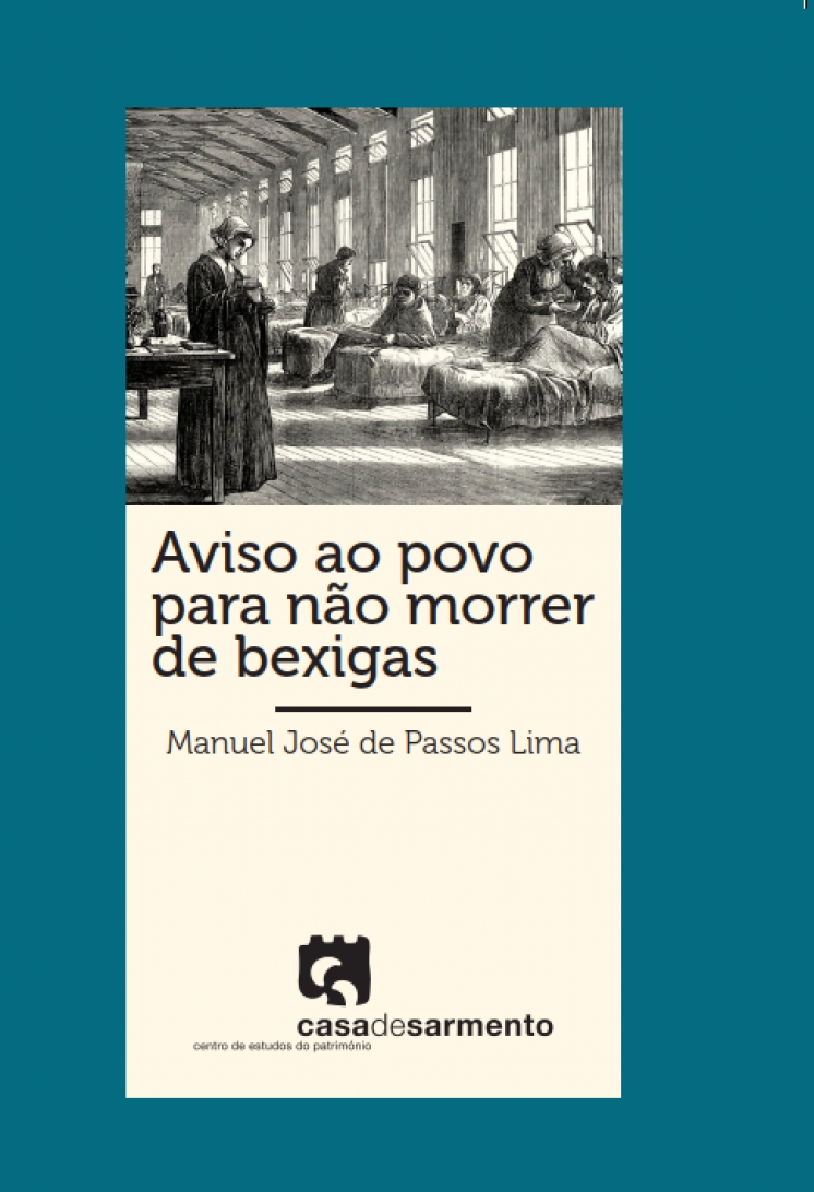 PASSOS LIMA, M.J., WARNING TO THE PEOPLE NOT TO DIE OF BLADDERS [SMALLPOX]