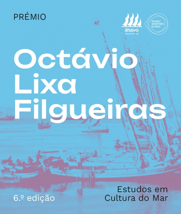 Prémio de Estudos em Cultura do Mar - Octávio Lixa Filgueiras
